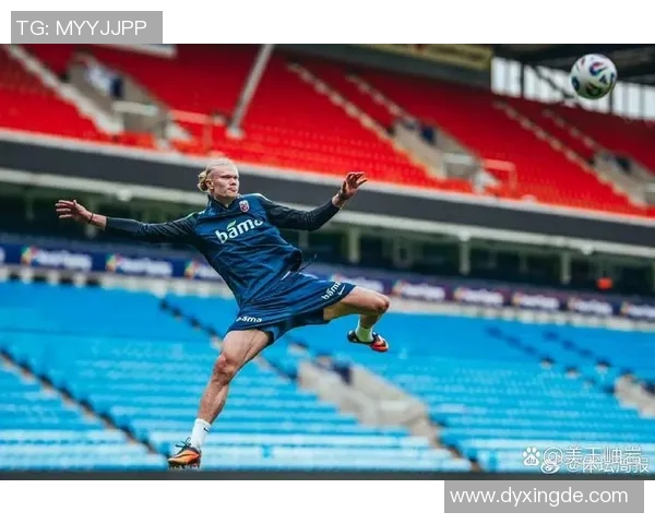 足球明星哈兰德的惊人速度如何改变比赛格局与球队战术分析